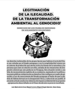 Legitimación de la ilegalidad: De la transformación ambiental al genocidio